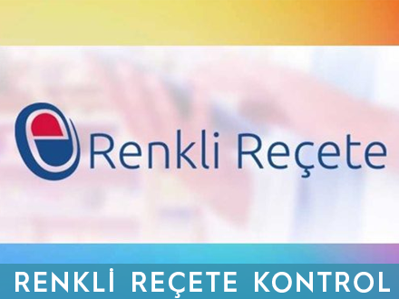Renkli Reçete Kontrol